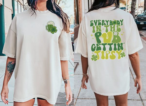 Irish Everybody In The Pub Getting Tipsy Funny St Pattys Day Sweatshirt