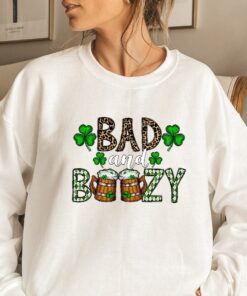 Irish St Patricks Bad And Boozy Sweatshirt 1