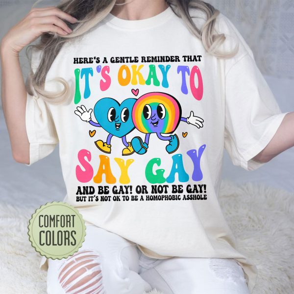 It’s Ok To Say Gay LGBTQ Pride Month Shirt