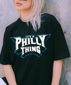 Its A Philly Thing Philadelphia Football T Shirt Sweatshirt Hoodie 1