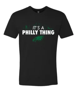 Its A Philly Thing Tee 1