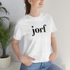 Jorf Jury Duty Prank Slogan T Shirt