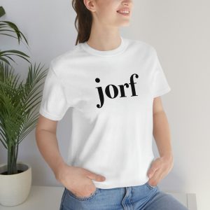 Jorf Jury Duty Prank Slogan T Shirt