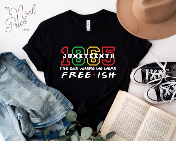 1865 Juneteenth Independence Day Black Lives Matter Shirt