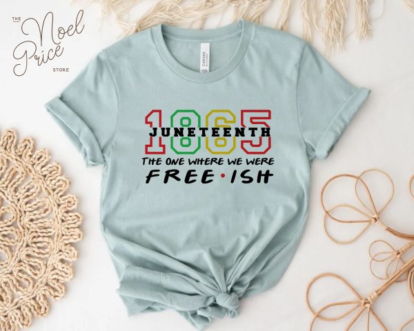 1865 Juneteenth Independence Day Black Lives Matter Shirt