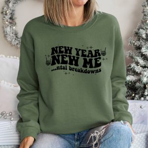 2023 New Year Me Mental Breakdowns Sweatshirt 3