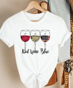 4th Of July Red Wine Blue Patriotic Wine Glasses T Shirt 3
