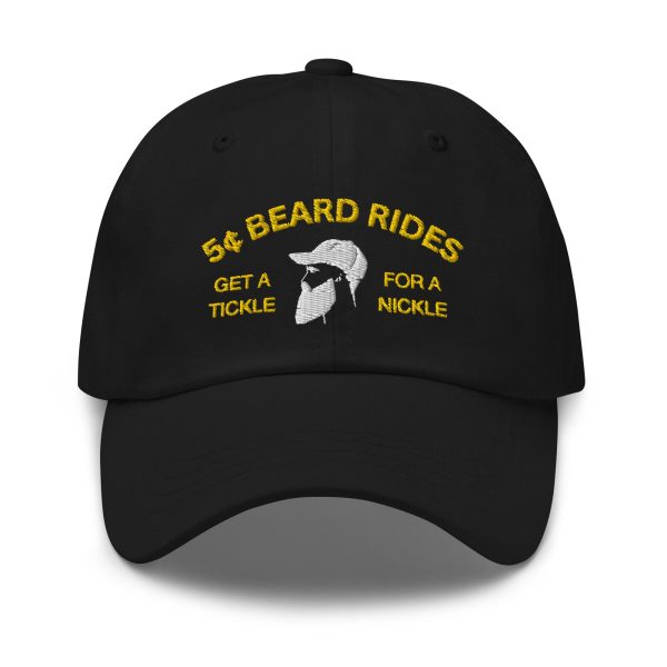 5 Cent Beard Rides Get a Tickle for a Nickle Hat Cap Shirt Sweatshirt Hoodie Long Sleeve Tank