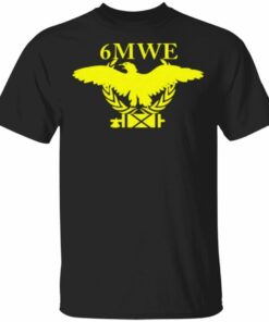 6mwe Meaning shirt Shirt Sweatshirt Hoodie Long Sleeve Tank TEERESS 1