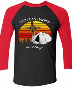 A Lot Can Happen In 3 Days Retro Vintage Shirt Sweatshirt Hoodie Long Sleeve Tank TEERESS 2