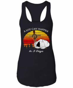 A Lot Can Happen In 3 Days Retro Vintage Shirt Sweatshirt Hoodie Long Sleeve Tank TEERESS 3