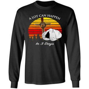 A Lot Can Happen In 3 Days Retro Vintage Shirt Sweatshirt Hoodie Long Sleeve Tank TEERESS 4