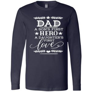 A Sons First Hero Daughters First Love Dad New Orleans Pelicans Fan shirt Shirt Sweatshirt Hoodie Long Sleeve Tank TEERESS 3