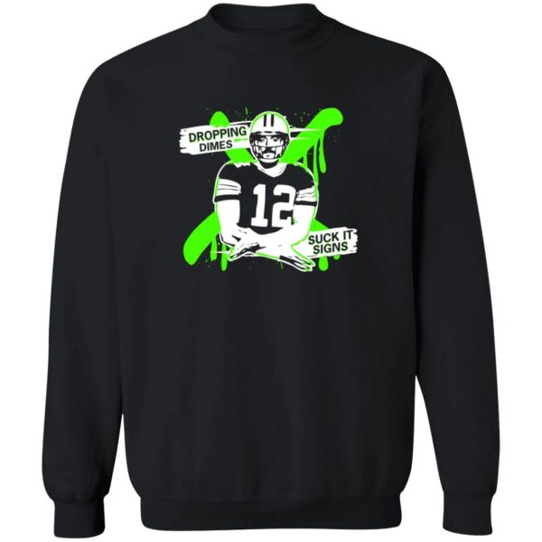 Aaron Rodgers Dropping Dimes Suck It Signs Shirt With the Suck It Crotch Chop Shirt Sweatshirt Hoodie Long Sleeve Tank