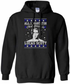 All I Want For Christmas Is Lucas Scott Shirt Sweatshirt Hoodie Long Sleeve Tank 1 All I Want For Christmas Is Lucas Scott Shirt Sweatshirt Hoodie Long Sleeve Tank TEERESS 2