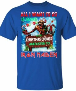 All I Want To Do Is Bake Christmas Cookies And Listen To Iron Maiden Shirt Sweatshirt Hoodie Long Sleeve Tank TEERESS 2