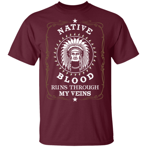 American Native blood runs through my veins Shirt Sweatshirt Hoodie Long Sleeve Tank