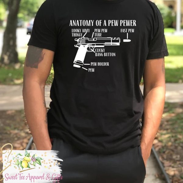 Anatomy Of A Pew Pewer Funny T Shirt