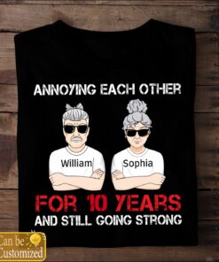 Annoying Each Other For Many Years Still Going Strong Personalized Shirt Family Gift For Husband And Wife Shirt Sweatshirt Hoodie Long Sleeve Tank TEERESS 1