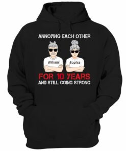 Annoying Each Other For Many Years Still Going Strong Personalized Shirt Family Gift For Husband And Wife Shirt Sweatshirt Hoodie Long Sleeve Tank TEERESS 11