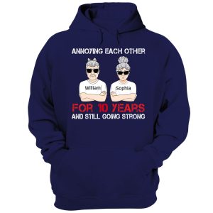 Annoying Each Other For Many Years Still Going Strong Personalized Shirt Family Gift For Husband And Wife Shirt Sweatshirt Hoodie Long Sleeve Tank TEERESS 12