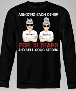Annoying Each Other For Many Years Still Going Strong Personalized Shirt Family Gift For Husband And Wife Shirt Sweatshirt Hoodie Long Sleeve Tank TEERESS 13