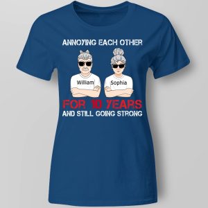 Annoying Each Other For Many Years Still Going Strong Personalized Shirt Family Gift For Husband And Wife Shirt Sweatshirt Hoodie Long Sleeve Tank TEERESS 4