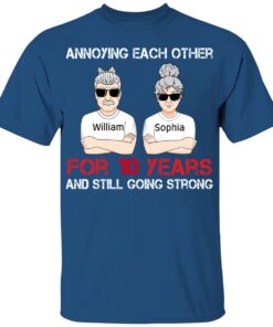 Annoying Each Other For Many Years Still Going Strong Personalized Shirt Family Gift For Husband And Wife Shirt Sweatshirt Hoodie Long Sleeve Tank TEERESS 6