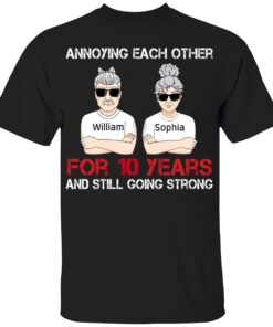 Annoying Each Other For Many Years Still Going Strong Personalized Shirt Family Gift For Husband And Wife Shirt Sweatshirt Hoodie Long Sleeve Tank TEERESS 8