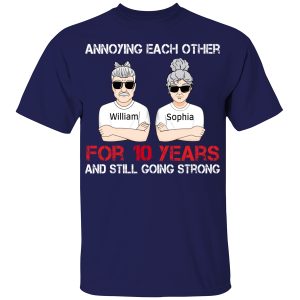 Annoying Each Other For Many Years Still Going Strong Personalized Shirt Family Gift For Husband And Wife Shirt Sweatshirt Hoodie Long Sleeve Tank TEERESS 9