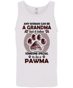 Any Woman Can Be A Grandma But It Takes Some One Special To Be A Pawma Shirt Sweatshirt Hoodie Long Sleeve Tank TEERESS 3