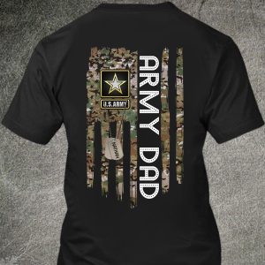 Army Dad Fathers Day Military Shirt 3