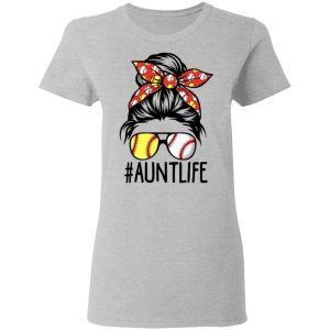 Aunt Life Softball Baseball Mothers Day Shirt Shirt Sweatshirt Hoodie Long Sleeve Tank