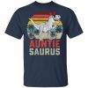Auntiesaurus T-Rex Dinosaur Auntie Saurus Family Matching Vintage Shirt Sweatshirt Hoodie Long Sleeve Tank