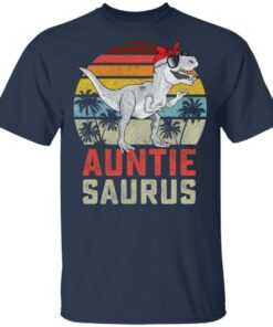 Auntiesaurus T Rex Dinosaur Auntie Saurus Family Matching Vintage Shirt Sweatshirt Hoodie Long Sleeve Tank TEERESS 1