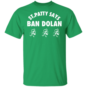 Ban Dolan shirt Shirt Sweatshirt Hoodie Long Sleeve Tank