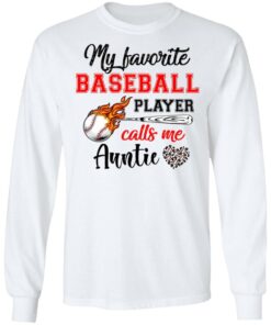 Baseball Auntie Shirt My Favorite Baseball Player Calls Me Auntie Shirt Sweatshirt Hoodie Long Sleeve Tank TEERESS 2