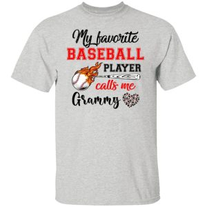 Baseball Grammy Shirt My Favorite Baseball Player Calls Me Grammy Shirt Sweatshirt Hoodie Long Sleeve Tank