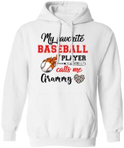 Baseball Grammy Shirt My Favorite Baseball Player Calls Me Grammy Shirt Sweatshirt Hoodie Long Sleeve Tank TEERESS 3