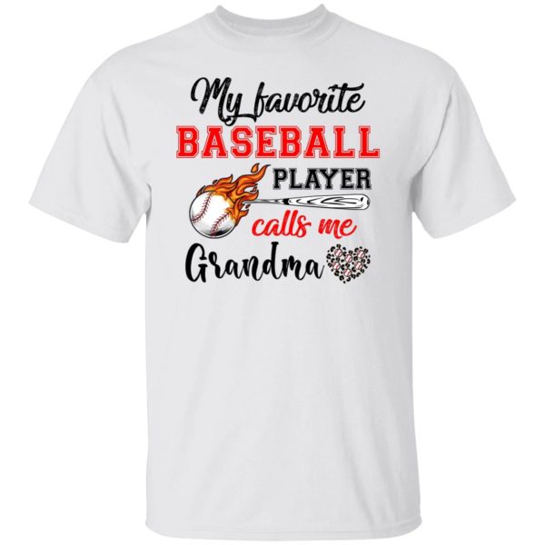 Baseball Grandma Shirt My Favorite Baseball Player Calls Me Grandma Shirt Sweatshirt Hoodie Long Sleeve Tank