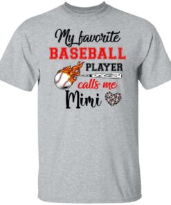 Baseball Mimi Shirt My Favorite Baseball Player Calls Me Mimi Shirt Sweatshirt Hoodie Long Sleeve Tank TEERESS 1