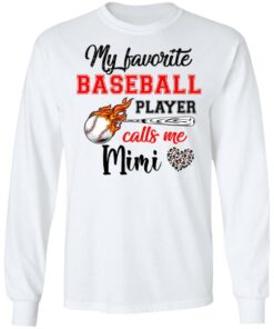Baseball Mimi Shirt My Favorite Baseball Player Calls Me Mimi Shirt Sweatshirt Hoodie Long Sleeve Tank TEERESS 2
