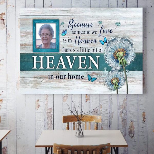 Because Someone We Love Is In Heaven Personalized Upload Photo Canvas Poster, Memories In Heaven Shirt Sweatshirt Hoodie Long Sleeve Tank