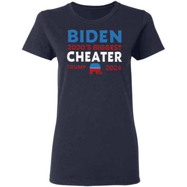 Biden 2020 Biggest Cheater Trump 2024 T-Shirt Shirt Sweatshirt Hoodie Long Sleeve Tank