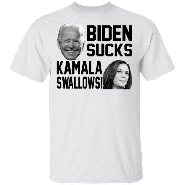 Biden Sucks Kamala Swallows shirt Shirt Sweatshirt Hoodie Long Sleeve Tank