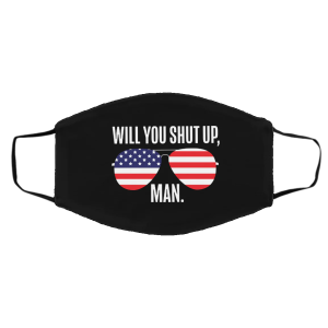 Biden Will You Shut Up Man Face Mask Shirt Sweatshirt Hoodie Long Sleeve Tank