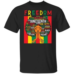 Black girl magic Juneteenth freedom end slavery Shirt Sweatshirt Hoodie Long Sleeve Tank