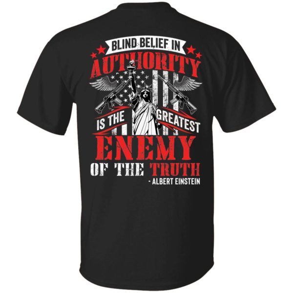 Blind Belief In Authority Is The Greatest Enemy Of The Truth Shirt Sweatshirt Hoodie Long Sleeve Tank