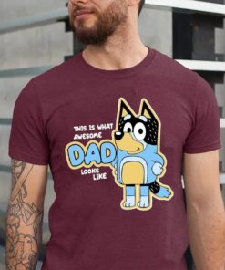 Bluey And Bandit This Is What Awesome Dad Looks Like Shirt 3 Bluey And Bandit This Is What Awesome Dad Looks Like Shirt 4