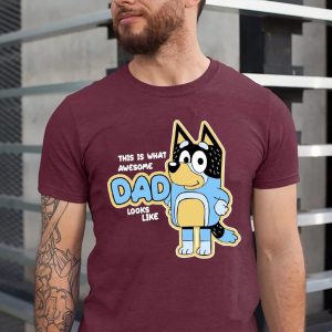 Bluey And Bandit This Is What Awesome Dad Looks Like Shirt 4